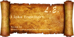 Lipka Engelbert névjegykártya